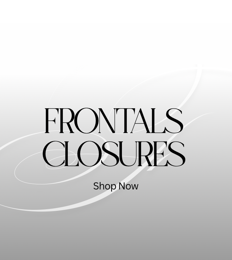 Frontals & Closures